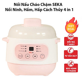 Mua Nồi Nấu Cháo Chậm SeKa  Nồi Đa Năng Ninh  Hầm  Chưng  Hấp. Nồi Ăn Dặm Cho Bé. Nồi Chưng Yến Hàng Chính Hãng