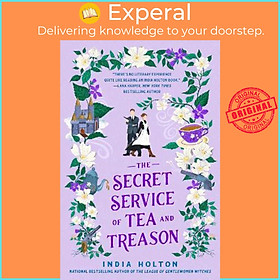 Sách - The Secret Service of Tea and Treason : Dangerous Damsels series book 3 by India Holton (UK edition, paperback)