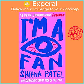 Sách - I'm a Fan by Sheena Patel (UK edition, paperback)