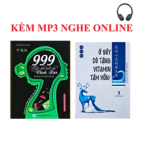 Sách-Combo: 999 bức thư viết cho chính bạn +Ở đây có tặng vitamin tâm hồn song ngữ Việt Trung+KEM MP3 NGHE ONLINE