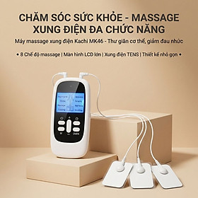 Máy Massage Xung Điện 4 Miếng Dán, 15 Mức Cường Độ, 8 Chế Độ, Giảm Đau Nhức, Tăng Cường Tuần Hoàn Máu Kachi MK46 - Hàng chính hãng
