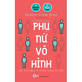 Phụ Nữ Vô Hình (Invisible Women) _HH