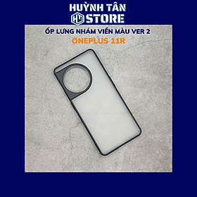 Ốp lưng oneplus 11r chống sốc bảo vệ camera chống vân tay nhám viền màu ver 2 phụ kiện điện thoại huỳnh tân store
