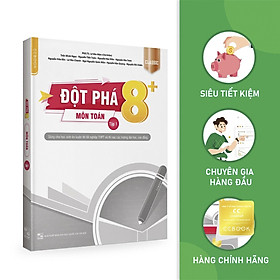 [Download Sách] Sách - Đột phá 8+ môn Toán tập 1 Classic - Ôn thi đại học, THPT quốc gia - Siêu tiết kiệm - Chính hãng CCbook