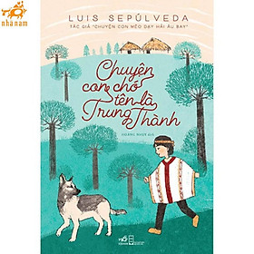 Sách - Chuyện Con Chó Tên Là Trung Thành