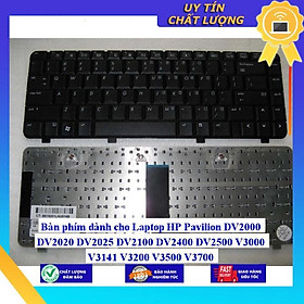Bàn phím dùng cho Laptop HP Pavilion DV2000 DV2020 DV2025 DV2100 DV2400 DV2500 V3000 V3141 V3200 V3500 V3700  - Hàng Nhập Khẩu New Seal