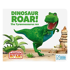 Dinosaur Roar! The Tyrannosaurus Rex