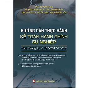 Sách Hướng Dẫn Thực Hành Chế Độ Kế Toán Đơn Vị Hành Chính Sự Nghiệp