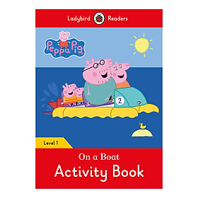 Download sách Peppa Pig: On a Boat Activity Book- Ladybird Readers Level 1 (Paperback)