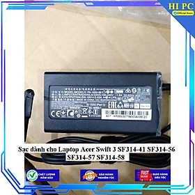 Sạc dành cho Laptop Acer Swift 3 SF314-41 SF314-56 SF314-57 SF314-58 - Kèm Dây nguồn - Hàng Nhập Khẩu