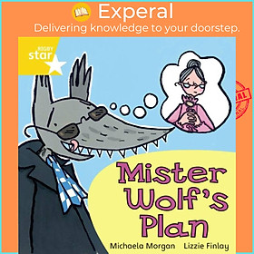 Sách - Rigby Star Independent Yellow Reader 9 Mister Wolf's Plan by  (UK edition, paperback)