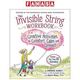 The Invisible String Workbook: Creative Activities To Comfort, Calm, And Connect