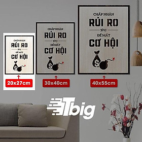 Tranh gỗ tạo động lực TBIG121, tranh slogan truyền cảm hứng chấp nhận rủi ro hay để mất cơ hội