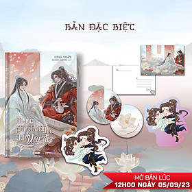 Muốn Phi Thăng Thì Yêu Đi - Tập 1 - Bản Đặc Biệt - Bìa Cứng - Tặng Kèm Bookmark + Postcard + Card Chibi + Standee Chibi Hologram