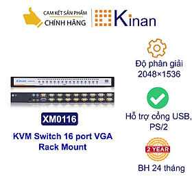 KVM Switch 16 cổng VGA, Kinan XM0116 Rack Mount hỗ trợ cổng USB, PS 2