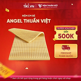 Mua Nệm em bé Angel Thuần Việt - Nệm cao su thiên nhiên cho bé - Nệm ngủ cho bé an toàn  cao cấp