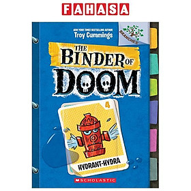 Sách ngoại văn: The Binder Of Doom - Book 4 - Hydrant-Hydra