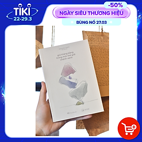 [Download Sách] Giữ Thăng Bằng Trong Một Thế Giới Chênh Vênh (Tái Bản 2020)