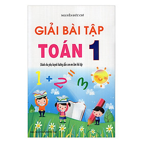 Giải Bài Tập Toán Lớp 1 (Tái Bản)