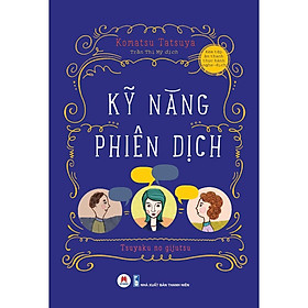 Hình ảnh Sách - Kỹ Năng Phiên Dịch ( Huy Hoàng )