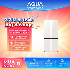 Tủ lạnh Aqua Inverter 529L AQR-M600XA(GC) - Mặt gương trắng - Bảo hành 2 năm - Freeship toàn quốc - Hàng chính hãng
