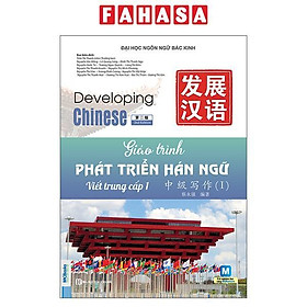 Sách - Giáo Trình Phát Triển Hán Ngữ - Viết Trung Cấp 1 (Tái Bản 2026)