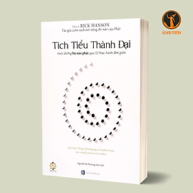 Tích tiểu thành đại - rick hanson - nguyễn hà phương dịch -