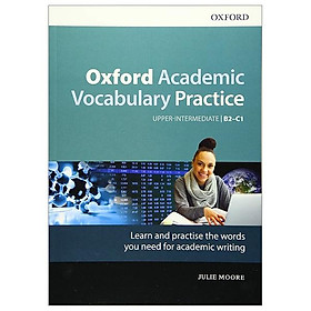 Oxford Academic Vocabulary Practice Upper-Intermediate B2-C1 With Key