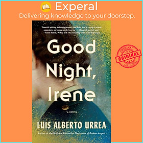 Sách - Good Night, Irene by Luis Alberto Urrea (UK edition, hardcover)