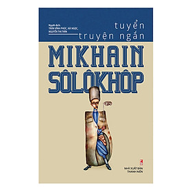 Tuyển Truyện Ngắn Mikhain Sôlôkhôp