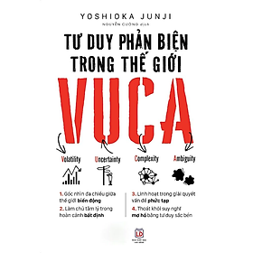 Tư duy phản biện trong thế giới vuca - bản quyền