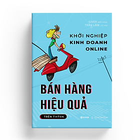 Sách Khởi Nghiệp Kinh Doanh Online - Bán Hàng Hiệu Quả Trên Sàn TMĐT 3 - TTS
