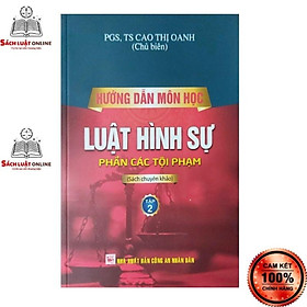 Hình ảnh Sách - Hướng dẫn môn học luật hình sự Phần các tội phạm Tập 2