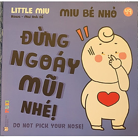 Sách Ehon Song ngữ Anh - Việt: Kĩ Năng Sống - Miu Bé Nhỏ - Phần 4 - Lẻ Tùy Chọn (1-6 tuổi)