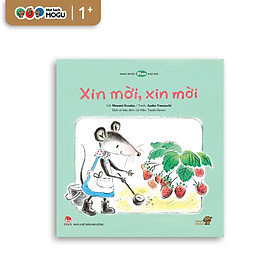 Truyện Ehon bé 3-4-5 tuổi - Xin mời, xin mời