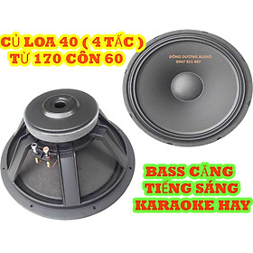 Mua CỦ LOA FULL BASS 40 TỪ 170 COIL 60 - KHUNG NHÔM GÂN VẢI
