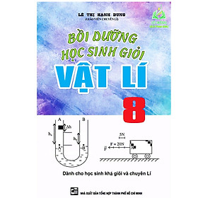 Sách - Bồi Dưỡng Học Sinh Giỏi Vật Lí 8 (KV)