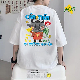 ÁO THUN UNISEX TẾT CẦN TIỀN ĐI ĐƯỜNG QUYỀN ÁO TẾT AOMI TAY NGẮN TAY LỠ NAM NỮ CHẤT VẢI LOẠI MỘT