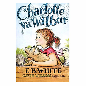 Sách Charlotte Và Wilbur (Tặng kèm Bộ Bookmark Love Book)