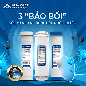 Combo 03 lõi lọc thô Hòa Phát xử lý nước phèn (Lõi 1 - Lõi 2 than hoạt tính - Lõi 3) - Hàng chính hãng