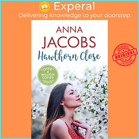 Sách - Hawthorn Close - A heartfelt story from the multi-million copy bestselling by Anna Jacobs (UK edition, hardcover)
