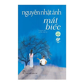 [Download Sách] Nguyễn Nhật Ánh - Mắt Biếc Phiên Bản Đặc Biệt - Bìa Mềm