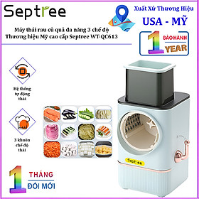 Mua HÀNG CHÍNH HÃNG. Máy thái rau củ quả đa năng 3 chế độ  thương hiệu Mỹ cao cấp Septree WT-QC613