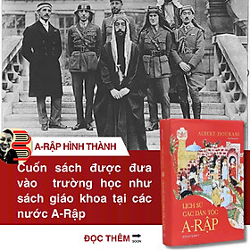 (Bìa cứng) LỊCH SỬ CÁC DÂN TỘC A-RẬP - Albert Hourani - Tâm Phong dịch – Omega Plus