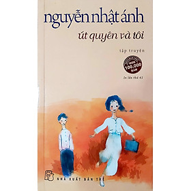 Út Quyên Và Tôi (Tái Bản 2021)