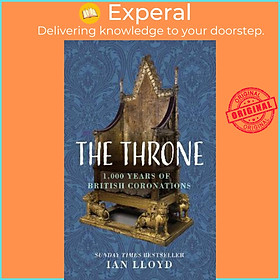 Hình ảnh Sách - The Throne : 1,000 Years of British Coronations by Ian Lloyd (UK edition, hardcover)