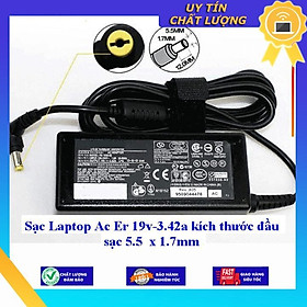 Sạc cho Laptop Ac Er 19v-3.42a kích thước đầu sạc 5.5 x 1.7mm - Hàng Nhập Khẩu New Seal