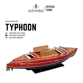 Mua Mô hình cano TYPHOON cao cấp  mô hình gỗ tự nhiên  làm quà tặng sang trọng 1st FURNITURE