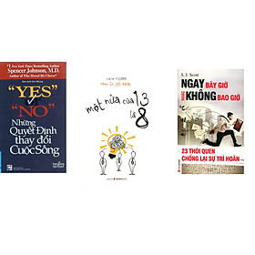 Combo 3 cuốn sách: Yes Or No - Những Quyết Định Thay Đổi Cuộc Sống + Một Nửa Của 13 Là 8 + Ngay Bây giờ Hoặc Không Bao giờ