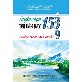 Tuyển Chọn 153 Bài Văn Hay 9 – KV